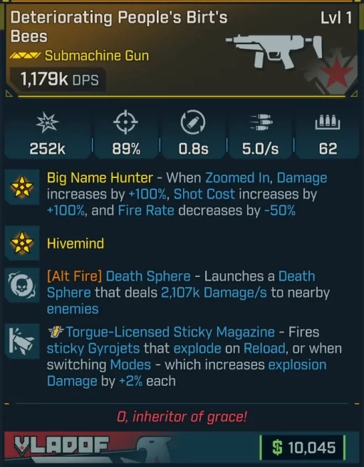 [MODDED] L1 BIRT'S BEES - 1.179K DPS - BIG NAME HUNTER - ALT FIRE DEATH SPHERE 2.107K DMG/S - 0.8s RELOAD - 5.0/s FIRE RATE - 62 MAG SIZE