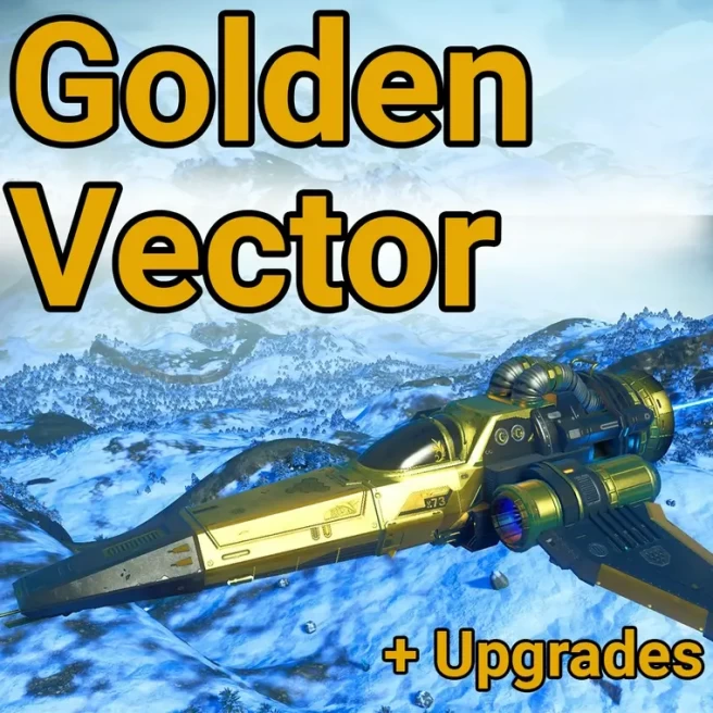 [SHIP] Golden Vector Ship + UPGRADES! - XBOX, PC, PS4 & PS5