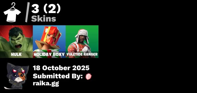 [PC/PSN/XBOX] 3 skins | Hulk | Holiday Boxy | Yuletide Ranger | Spectra Protector | Twin Blasters | Galactic Ranker | Gamma Chamber