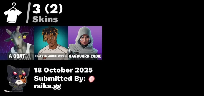 [PC/PSN/XBOX] 3 skins | A Goat | Slayer Juice WRLD | Vanguard Zadie | Meowtooth Plush | Gwenpool's Katanas | SC Electric | 999 Knives