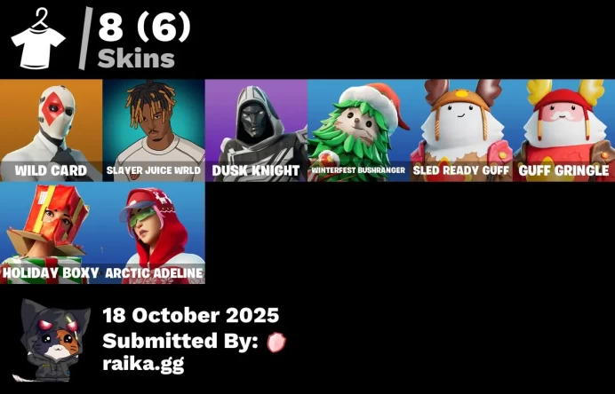 [PC/PSN/XBOX] 8 skins | Wild Card | Slayer Juice WRLD | Blitz Knight | Winterfest Bushranger | Sled Ready Guff | Guff Gringle | Holiday Boxy