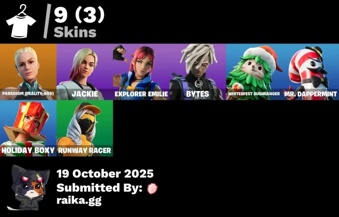 [PC/PSN/XBOX] 9 skins | Paradigm (Reality-659) | Jackie | Trailblazer Tai | Explorer Emilie | Bytes | Winterfest Bushranger | Mr. Dappermint