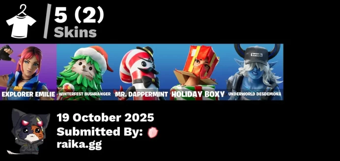 [PC/PSN/XBOX] 5 skins | Explorer Emilie | Winterfest Bushranger | Mr. Dappermint | Holiday Boxy | Underworld Desdemona | Nemesis Box