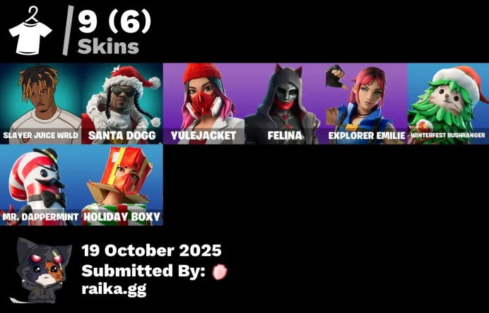 [PC/PSN/XBOX] 9 skins | Slayer Juice WRLD | Santa Dogg | Yulejacket | Felina | Trailblazer Tai | Explorer Emilie | Winterfest Bushranger
