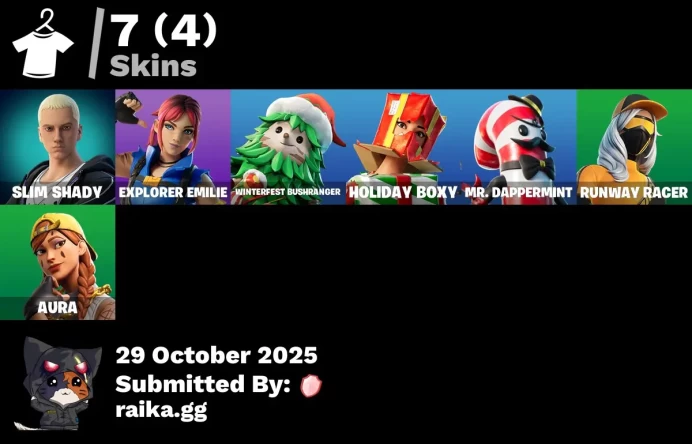 [PC/PSN/XBOX] 7 skins | Slim Shady | Explorer Emilie | Winterfest Bushranger | Holiday Boxy | Mr. Dappermint | Runway Racer | Aura