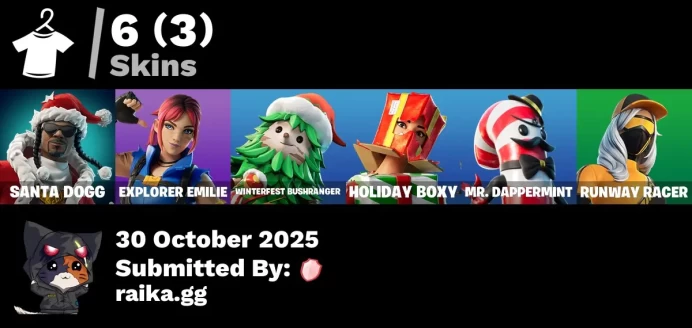 [PC/PSN/XBOX] 6 skins | Santa Dogg | Explorer Emilie | Winterfest Bushranger | Holiday Boxy | Mr. Dappermint | Runway Racer