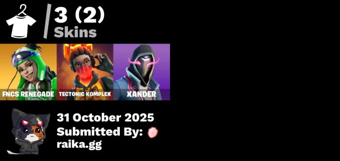 [PC/PSN/XBOX] 3 skins | FNCS Renegade | Tectonic Komplex | Xander | Gwenpool's Katanas | Fiery Jam | Twin Crossfire | Legend's Modkit