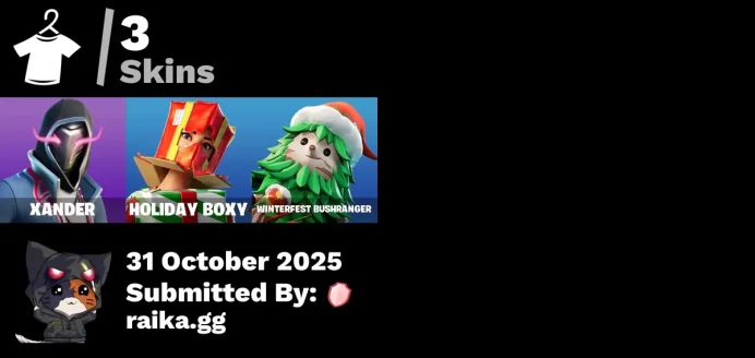 [PC/PSN/XBOX] 3 skins | Xander | Holiday Boxy | Winterfest Bushranger | Spectra Protector | Kata-Pack | Love Lock | Oasis Wind