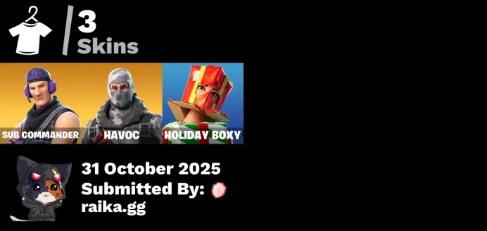 [PC/PSN/XBOX] 3 skins | Sub Commander | Havoc | Holiday Boxy | Spectra Protector | Backup Plan | Peely Whip | Glorious Giftblade