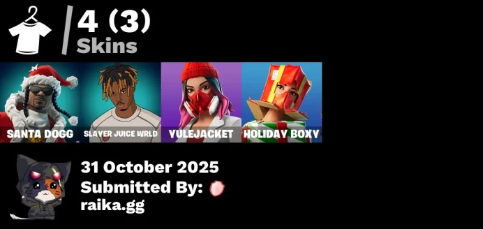 [PC/PSN/XBOX] 4 skins | Santa Dogg | Slayer Juice WRLD | Yulejacket | Holiday Boxy | Spectra Protector | Gwenpool's Katanas | 999 Knives