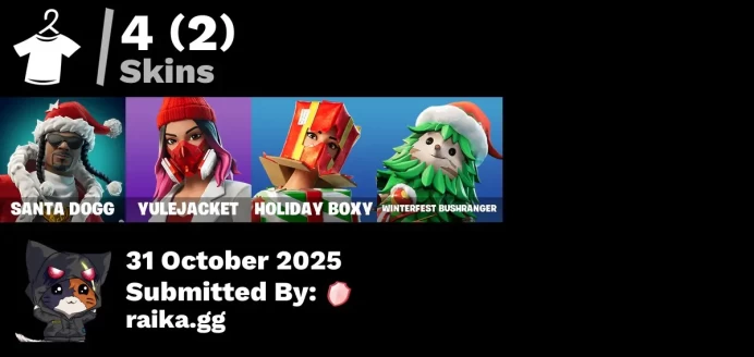 [PC/PSN/XBOX] 4 skins | Santa Dogg | Yulejacket | Holiday Boxy | Winterfest Bushranger | Ruby Relic | Piñata Brian | That's Cold Jac!