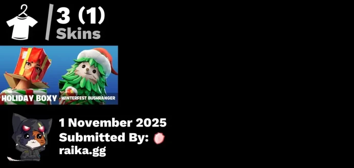[PC/PSN/XBOX] 3 skins | Trailblazer Tai | Holiday Boxy | Winterfest Bushranger | Spectra Protector | Skullder | Flux Silvera