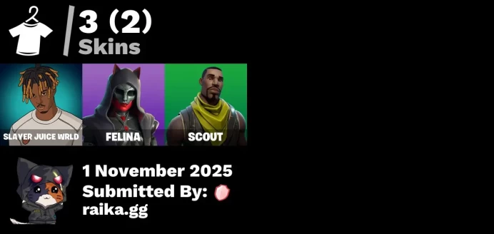 [PC/PSN/XBOX] 3 skins | Slayer Juice WRLD | Felina | Scout | Spectra Protector | Cozy Conch | Gwenpool's Katanas | Meowtooth Plush