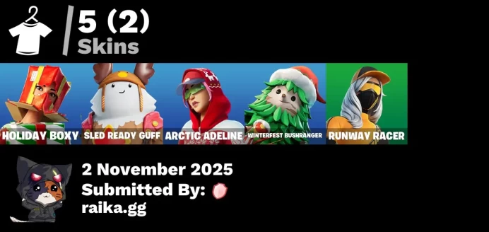 [PC/PSN/XBOX] 5 skins | Holiday Boxy | Sled Ready Guff | Arctic Adeline | Winterfest Bushranger | Runway Racer | Spectra Protector