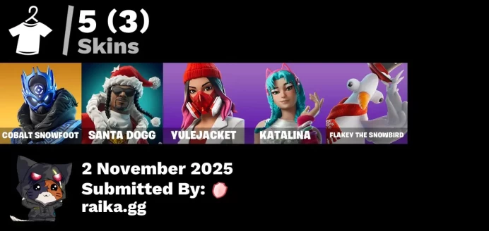 [PC/XBOX] 5 skins | Cobalt Snowfoot | Santa Dogg | Yulejacket | Katalina | Flakey the Snowbird | Gwenpool's Katanas | That's Cold Jac!