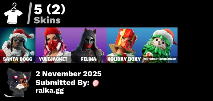 [PC/PSN/XBOX] 5 skins | Santa Dogg | Yulejacket | Felina | Holiday Boxy | Winterfest Bushranger | Nemesis Box | Gwenpool's Katanas