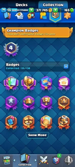 4 YR OLD CR 13500 CUPS , 39 MAX CARDS , 9 ELITE, 12 EVO , 136 RARE EMOTES, 7 TOWER SKIN, 135 BADGES, 87 DECOR, 96 FRAMES AND LEVEL 56
