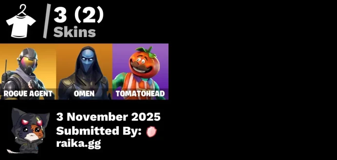 [PC/PSN/XBOX] 3 skins | Rogue Agent | Omen | Tomatohead | Battle Shroud | Special Delivery | Catalyst | Standard Issue | Clawz Retro