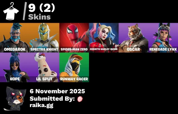 [PC/PSN/XBOX] 9 skins | Omegarok | Spectra Knight | Spider-Man Zero | Rebirth Harley Quinn | Oscar | Renegade Lynx | Hope | Lil Split
