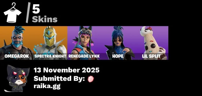 [PC/PSN/XBOX] 5 skins | Omegarok | Spectra Knight | Renegade Lynx | Hope | Lil Split | Spectra Protector | Apocalypse Shroud | Ratacat