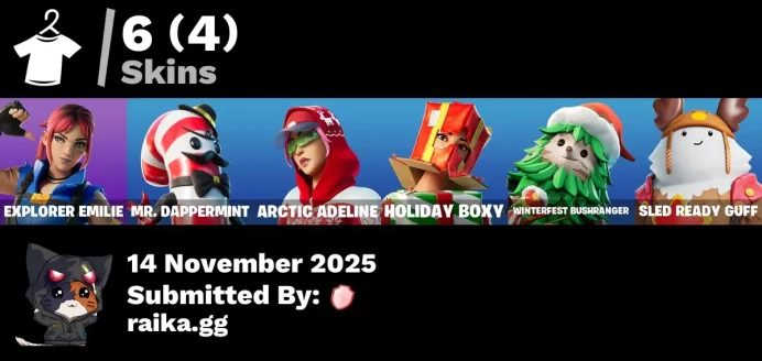 [PC/PSN/XBOX] 6 skins | Explorer Emilie | Mr. Dappermint | Arctic Adeline | Holiday Boxy | Winterfest Bushranger | Sled Ready Guff
