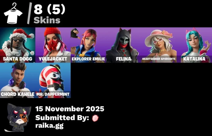 [PC/PSN/XBOX] 8 skins | Santa Dogg | Yulejacket | Explorer Emilie | Felina | Heartseeker Aphrodite | Katalina | Chord Kahele | Mr. Dappermint