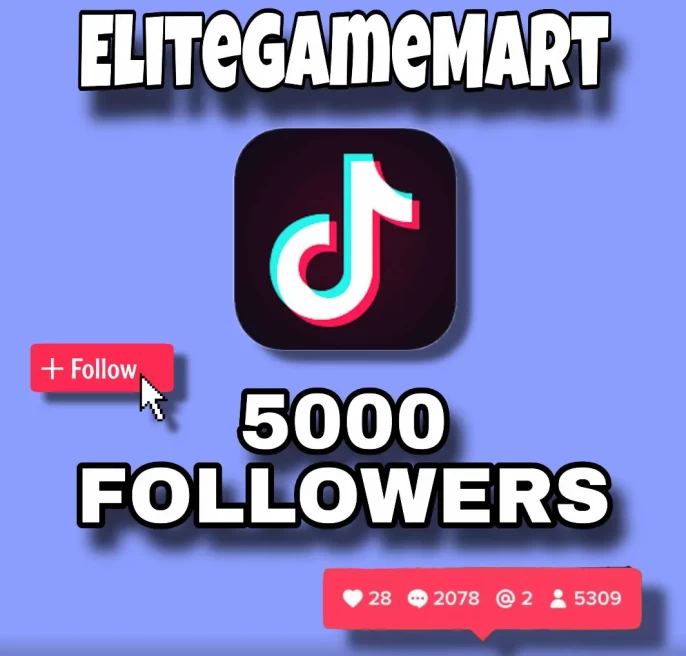 5000 TikTok Followers – Fast Delivery, 100% Secure, Affordable Price