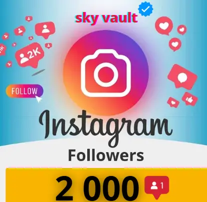 | 2 000 followers to you account | No log in Needed | Fast Delivery |