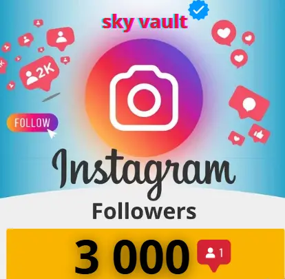 | 3 000 followers to you account | No log in Needed | Fast Delivery |