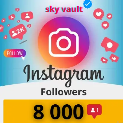 | 8 000 followers to you account | No log in Needed | Fast Delivery |