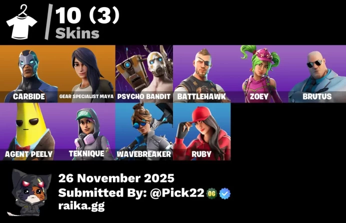 FA - [PSN/XBOX/PC] 10 skins | Carbide | Gear Specialist Maya | Psycho Bandit | Battlehawk | Zoey | Brutus | Agent Peely | Teknique | Wavebreaker