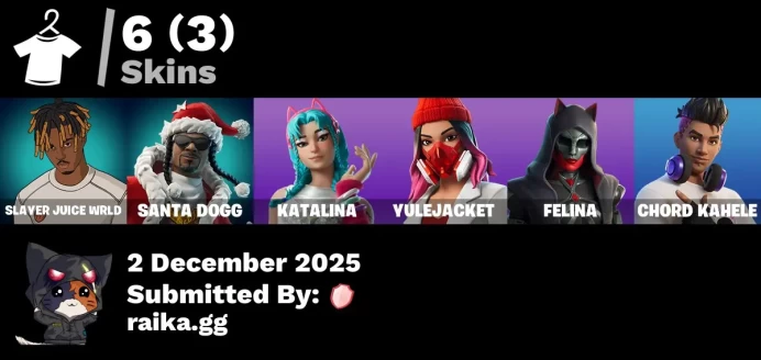 [PC/PSN/XBOX] 6 skins | Slayer Juice WRLD | Santa Dogg | Katalina | Yulejacket | Felina | Chord Kahele | Twin Blasters | Gwenpool's Katanas
