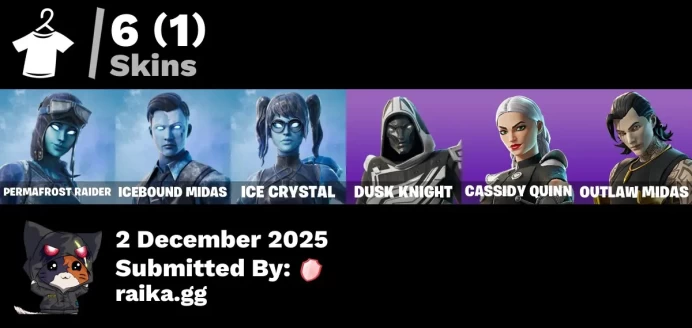 [PC/PSN/XBOX] 6 skins | Permafrost Raider | Icebound Midas | Ice Crystal | Blitz Knight | Cassidy Quinn | Outlaw Midas | Cold Dagger Pack