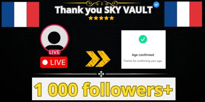 FR | Age verification completed for bellow 18 years old  |1 000+ followers | LIVE Stream |Auto-delivery|