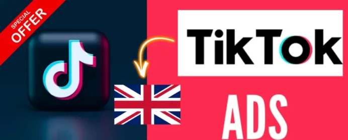 TikTok Ads UK Region