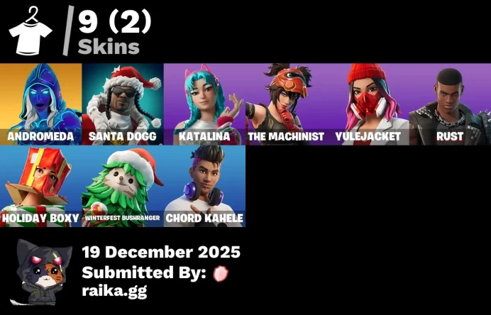 [PC/PSN/XBOX] 9 skins | Andromeda | Santa Dogg | Katalina | The Machinist | Yulejacket | Rust | Holiday Boxy | Winterfest Bushranger