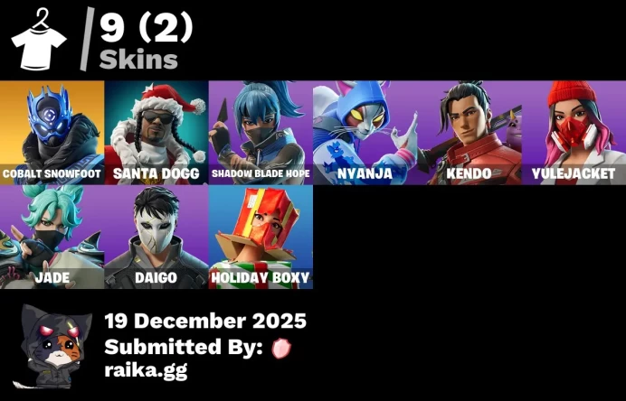 [PC/PSN/XBOX] 9 skins | Cobalt Snowfoot | Santa Dogg | Shadow Blade Hope | Nyanja | Kendo | Yulejacket | Jade | Daigo | Holiday Boxy