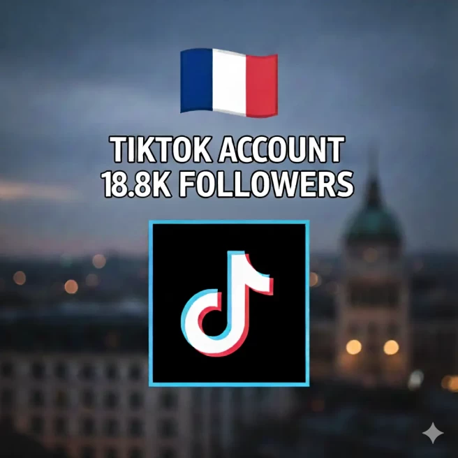 FR France| Account | TikTok Account 18.8k Real Followers 116.2k Likes Full access +Full data change