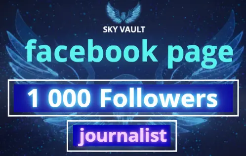 Facebook Page : 1 000 Followers | Journalist Category |Full Acess| Full Data change