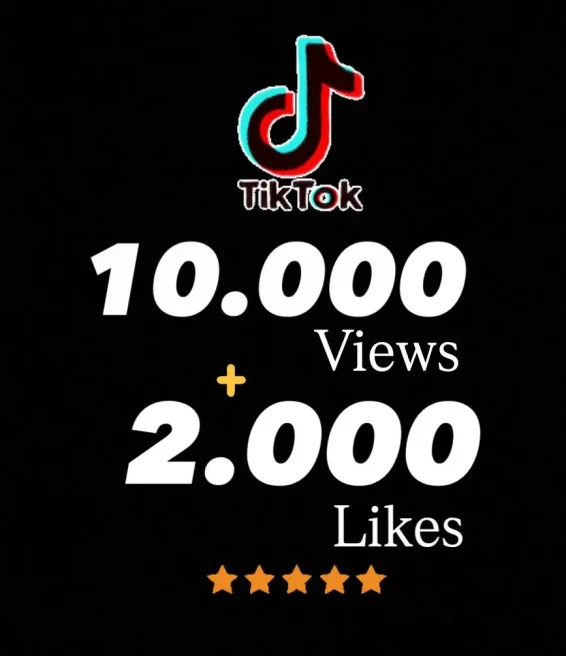 Tiktok 10.000 Views + 2.000 likes / Fast Delivery / Tiktok