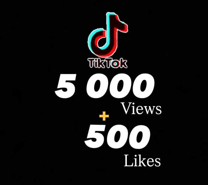 Tiktok 5.000 Views + 500 likes / Fast Delivery / Tiktok