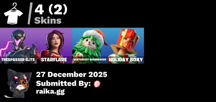 [PC/PSN/XBOX] 4 skins | Trespasser Elite | Starflare | Winterfest Bushranger | Holiday Boxy | Piñata Brian | Apocalypse Shroud