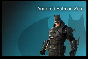 PC - Epic > Armored Batman Zero Outfit - Key