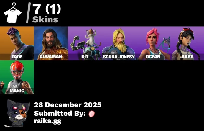 [PC/PSN/XBOX] 7 skins | Fade | Aquaman | Kit | Scuba Jonesy | Ocean | Jules | Manic | Infinite Bloom | Arroyo Pack | Supreme Shell