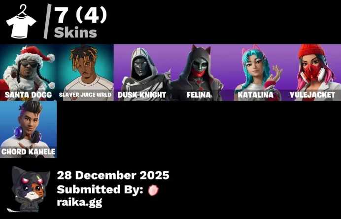 [PC/PSN/XBOX] 7 skins | Santa Dogg | Slayer Juice WRLD | Blitz Knight | Felina | Katalina | Yulejacket | Chord Kahele | Cozy Conch
