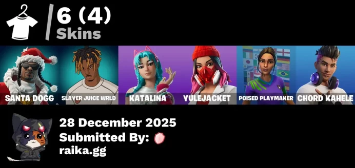 [PC/PSN/XBOX] 6 skins | Santa Dogg | Slayer Juice WRLD | Felina | Katalina | Yulejacket | Chord Kahele | Gwenpool's Katanas | Meowtooth Plush