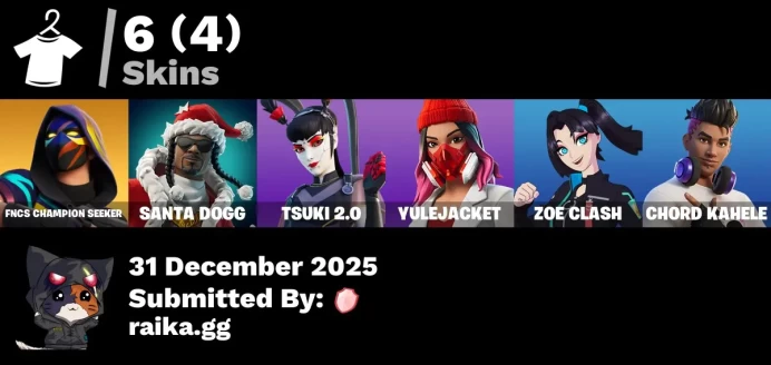 [PC/PSN/XBOX] 6 skins | FNCS Champion Seeker | Santa Dogg | Tsuki 2.0 | Yulejacket | Zoe Clash | Chord Kahele | Targeter's Tally