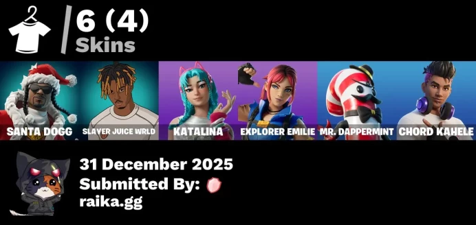 [PC/PSN/XBOX] 6 skins | Santa Dogg | Slayer Juice WRLD | Katalina | Explorer Emilie | Mr. Dappermint | Chord Kahele | Twin Blasters