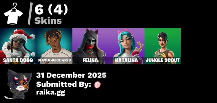 [PC/PSN/XBOX] 6 skins | Santa Dogg | Slayer Juice WRLD | Felina | Katalina | Trailblazer Tai | Jungle Scout | Cozy Conch | Meowtooth Plush