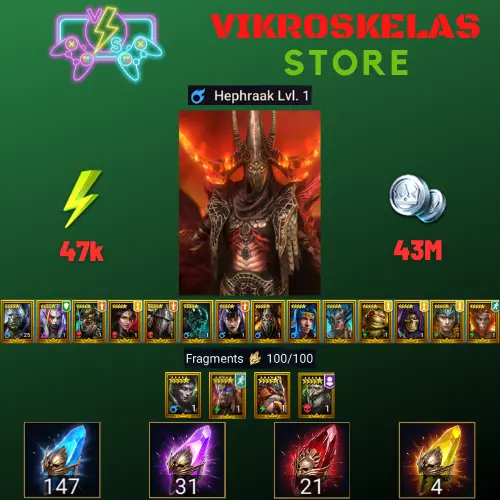 Starter with Hephraak + Shards : 147 Ancient, 31 Void, 21 Primal, 4 Sacred | Ninja + 16 Login Legendary | Mine max